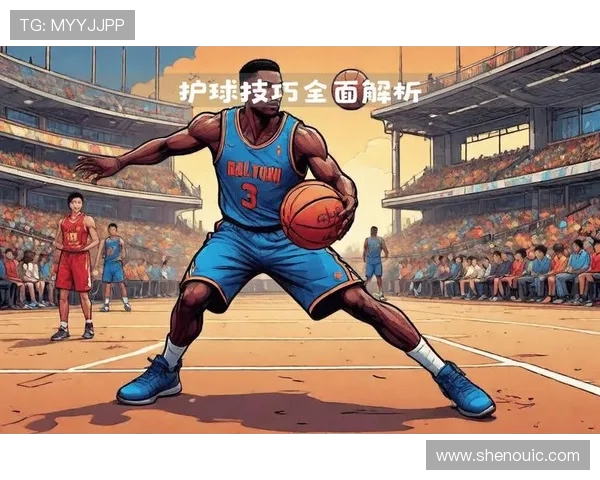篮球运动的魅力与技巧解析：从基础训练到职业联赛的全面探索