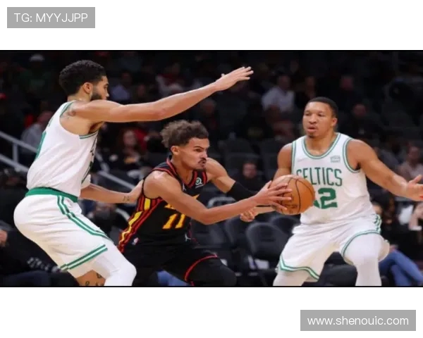 老鹰强势迎战凯尔特人 力争季后赛席位展开激烈较量